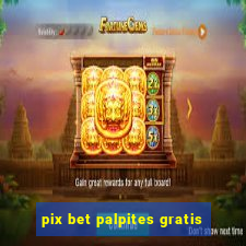 pix bet palpites gratis